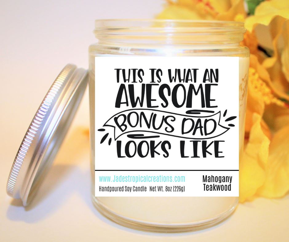 Natural Soy Wax Glass Candles - This is What an Awesome Bonus Dad...