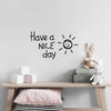 Have a Nice Day - Decorative Wall Sticker Decal