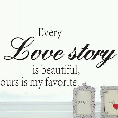 Every Love Story Is Beautiful...Decorative Wall Stickers Decals