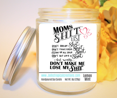 100% Natural Soy Candle - Mom's List Funny