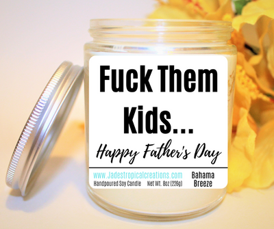 Natural Soy Wax Candle - Sarcastic Dad - Father's Day Gift