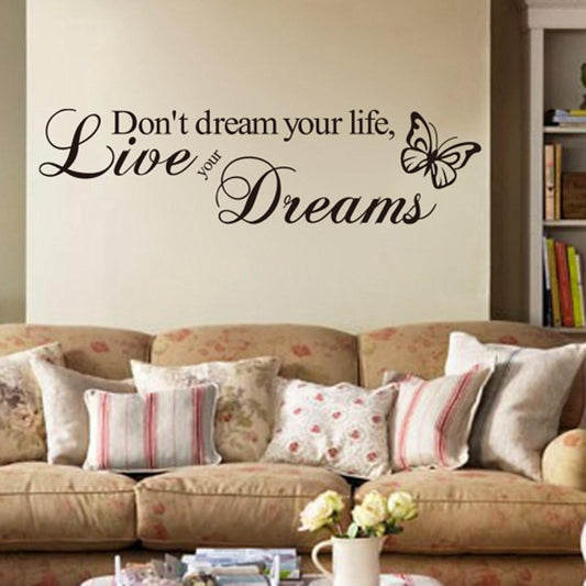 Don't Dream your Life... Decorative Wall Sticker