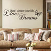 Don't Dream your Life... Decorative Wall Sticker